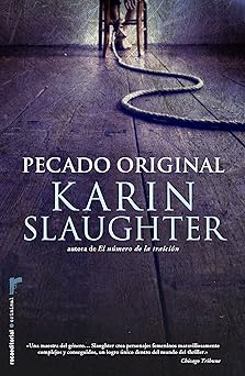 Pecado original Karin Slaughter